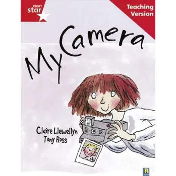 Cizí jazyk Rigby Star Guided Reading Red Level: My Camera Teaching Version