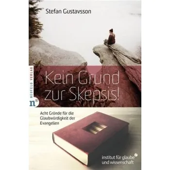 Kein Grund zur Skepsis! - Gustavsson, Stefan