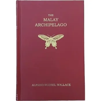 Cestování The Malay Archipelago - Wallace, Alfred Russel
