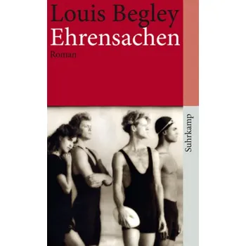 Ehrensachen - Begley, Louis