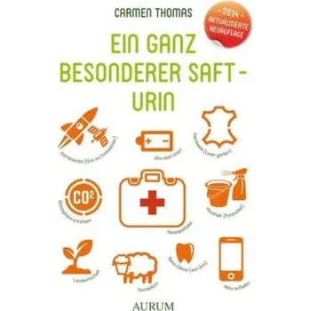 Ein ganz besonderer Saft - Urin - Thomas, Carmen