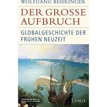 Populárně naučná literatura pro dospělé Der große Aufbruch - Wolfgang Behringer
