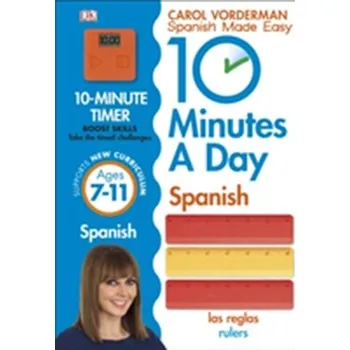 Kniha 10 Minutes a Day Spanish Ages 7-11 Key Stage 2 - Vorderman Carol