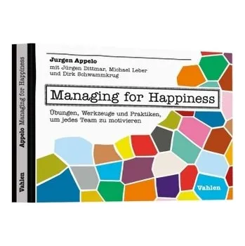 Managing for Happiness - Appelo, Jurgen