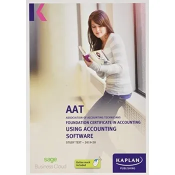 USING ACCOUNTING SOFTWARE - STUDY TEXT - Kaplan Publishing [EN] (2019, Brožovaná, Kaplan Publishing)