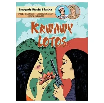 Komiks pro dospělé Krwawy lotos Przygody Stacha i Janka 2 - praca zbiorowa
