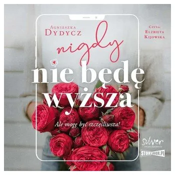 CD MP3 Nigdy nie będę wyższa - Dydycz Agnieszka