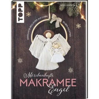Märchenhafte Makramee-Engel - Minárová, Denisa
