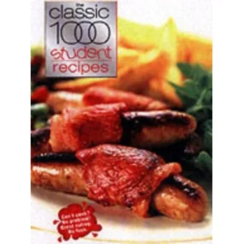 The Classic 1000 Student Recipes - Carolyn Humphries