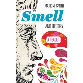 Smell and History