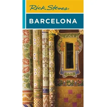 Cestování Rick Steves Barcelona (Sixth Edition) - Steves, Rick