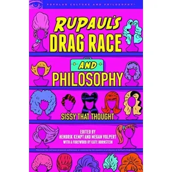 RuPaul's Drag Race and Philosophy