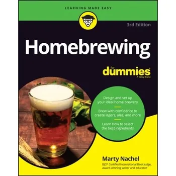 Homebrewing For Dummies - Nachel, Marty