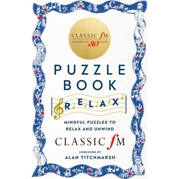 The Classic FM Puzzle Book - Relax - Classic FM