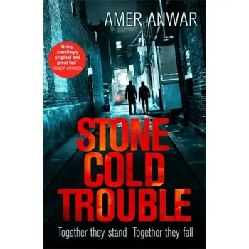 Stone Cold Trouble - Anwar, Amer