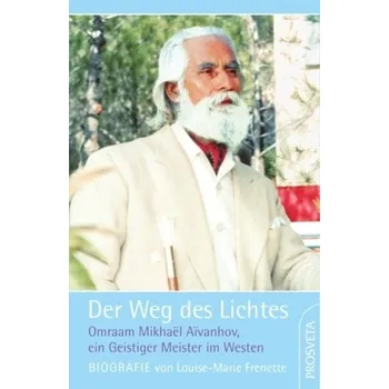 Literární biografie Der Weg des Lichtes - Frenette, Louse-Marie