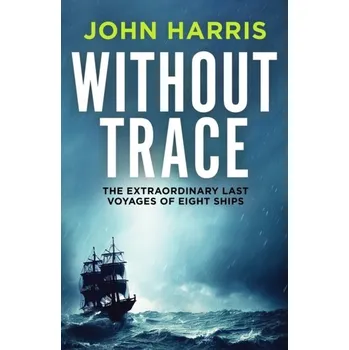 Without Trace - Harris, John