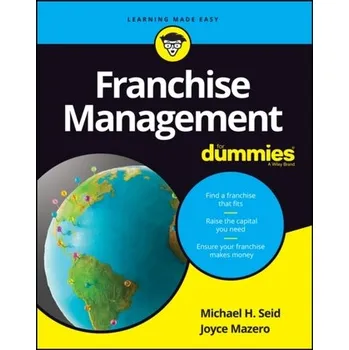 Franchise Management For Dummies - Seidel, Michael