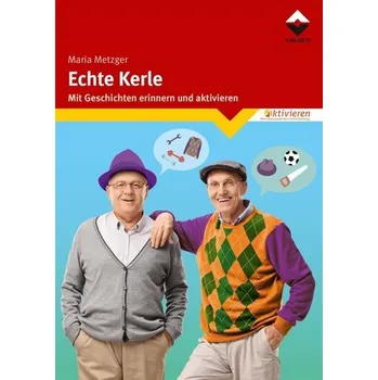 Echte Kerle - Metzger, Maria