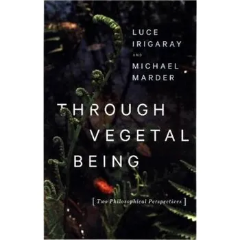 Kniha Through Vegetal Being - Irigaray, Luce