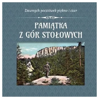 Cestování Pamiątka z Gór Stołowych - praca zbiorowa