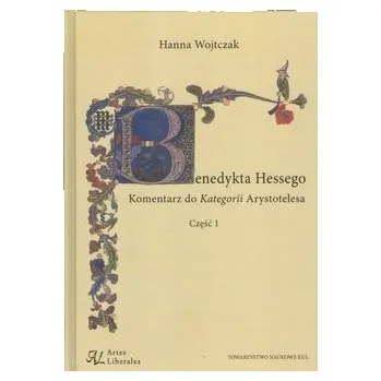 Benedykta Hessego komentarz do kategorii Arystotelesa. Cz 1 - WOJTCZAK HANNA