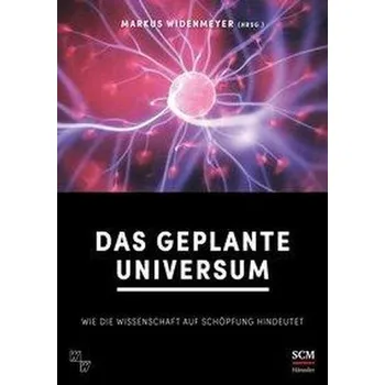 Příroda Das geplante Universum - Widenmeyer, Markus
