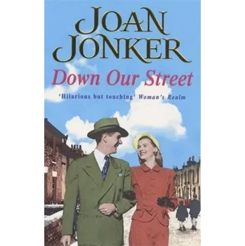 Literární biografie Down Our Street - Jonker, Joan