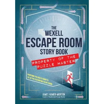 The Wexell Escape Room Kit - Hamer-Morton, James