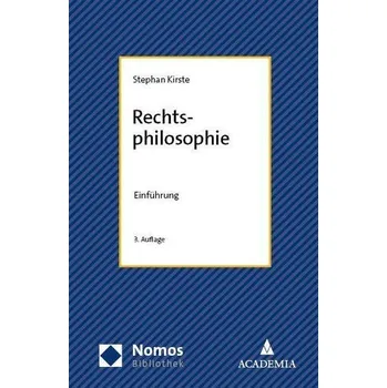 Rechtsphilosophie - Kirste, Stephan [DE] (2023, Brožovaná, Nomos Verlags GmbH)