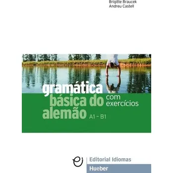 Německý jazyk Gramática básica do alemão. Grammatik - Braucek, Brigitte