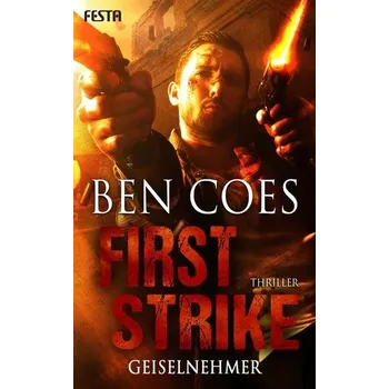 First Strike - Geiselnehmer - Coes, Ben