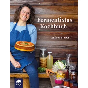 Fermentistas Kochbuch - Bierwolf, Andrea