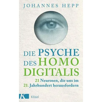 Die Psyche des Homo Digitalis - Hepp, Johannes