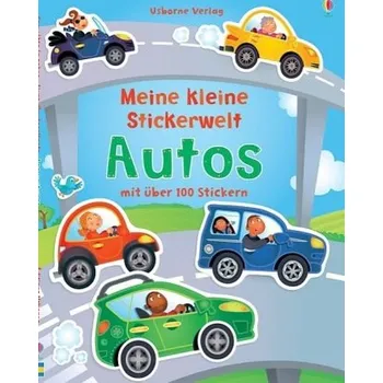 První čtění Meine kleine Stickerwelt - Autos - Felicity Brooks