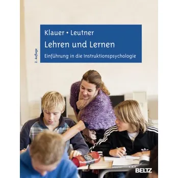 Lehren und Lernen - Klauer, Karl J.
