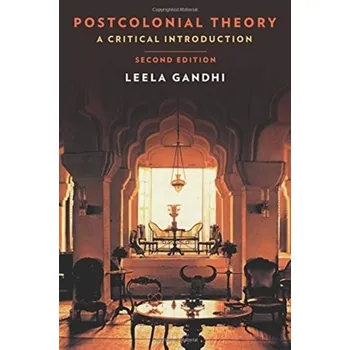 Postcolonial Theory - Gandhi Leela [EN] (2019, Taschenbuch, Columbia University Press)