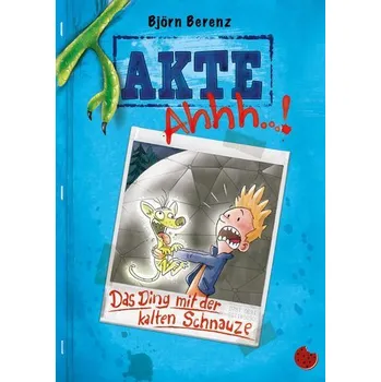 Akte Ahhh...! (2) - Berenz, Björn