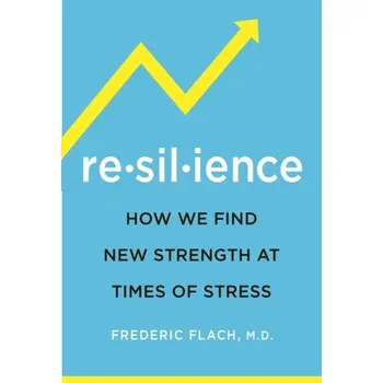 Resilience - Flach, Frederic F.