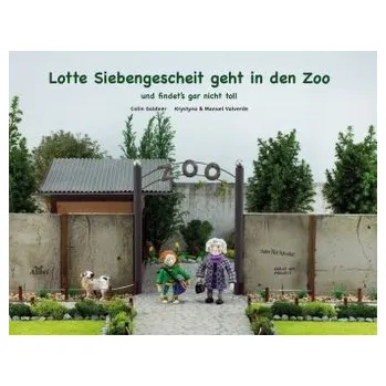 Umění Lotte Siebengescheit geht in den Zoo - Goldner, Colin