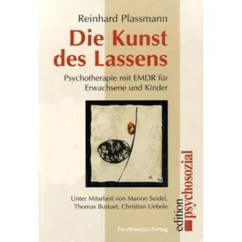 Die Kunst des Lassens - Plassmann, Reinhard