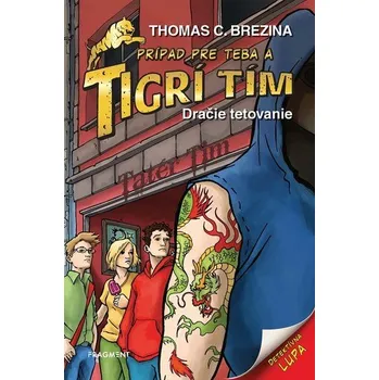 Tigrí tím - Dračie tetovanie - Thomas Brezina