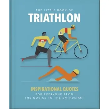 Encyklopedie The Little Book of Triathlon - Orange Hippo!