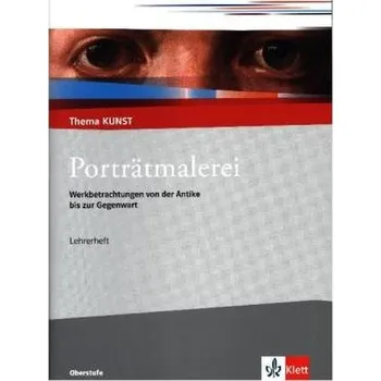 Německý jazyk Porträtmalerei, Lehrerheft