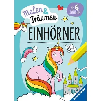 První čtění Ravensburger Einhörner - malen und träumen - 24 Ausmalbilder für Kinder ab 6 Jahren - Einhorn-Motive zum Entspannen - Rath, Tessa