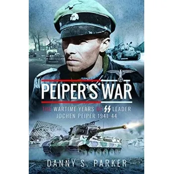 Peiper's War - Parker, Danny