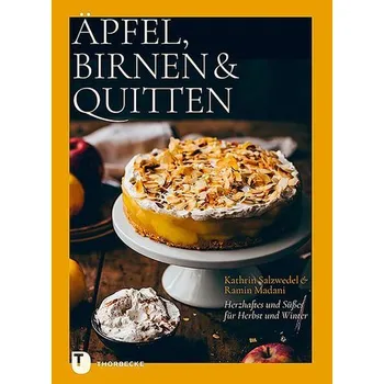 Äpfel, Birnen & Quitten - Salzwedel, Kathrin
