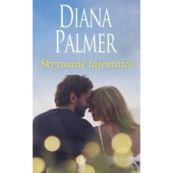 Skrywane tajemnice - Palmer Diana