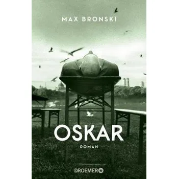 Oskar - Bronski, Max