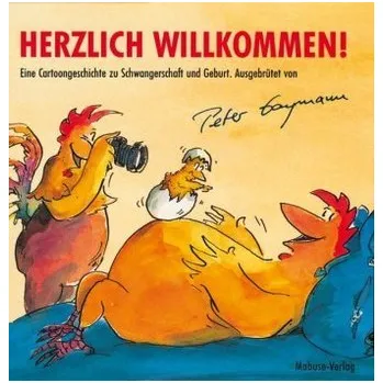 Herzlich willkommen! - Gaymann, Peter